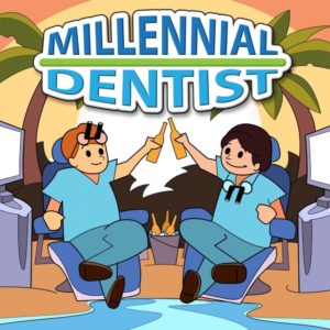 Millennial Dentist Podcast image