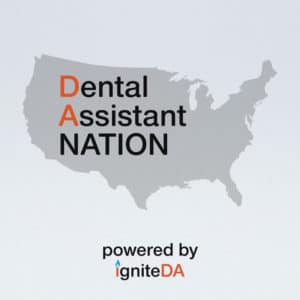 Dental Assistant Nation Podcast image