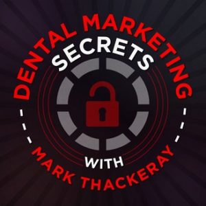 Dental Marketing Secrets Podcast image