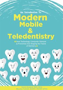 Best Dental Books | An Introduction to Mobile & Teledentistry- How Technology, Consumer Demand & Prevention Are Shaping the Future of Dentistry
