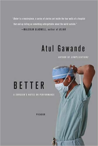 Best Dental Books | Better: A Surgeon's Notes on Performance
