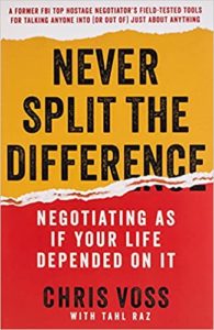Best Dental Books | Never Split the Difference- Negotiating As If Your Life Depended On It