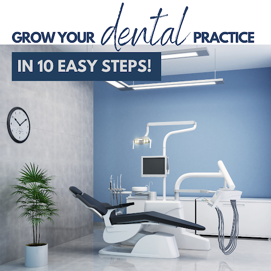 grow my dental practice